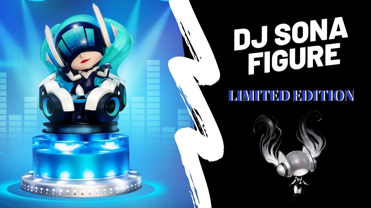 Dj Sona Figure Limited Edition League Of Legends Authentic Youtube