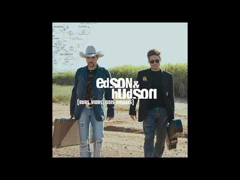 Edson & Hudson - Esqueça Que Eu Te Amo [Versão estúdio] | 2006