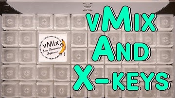Using X-keys with vMix to control your live video productions and live streams.