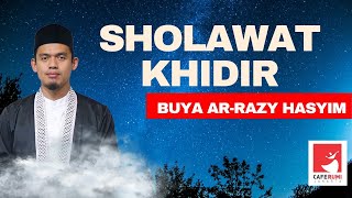 Download lagu SHOLAWAT KHIDIR - BUYA DR. ARRAZY HASYIM, MA