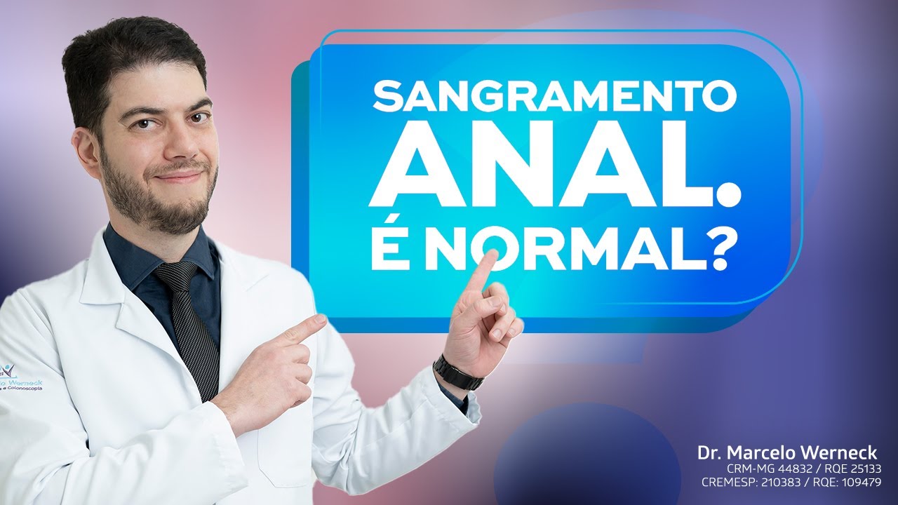 Sangramento Anal. É normal?