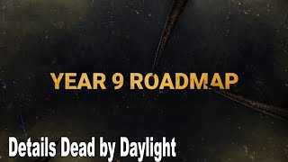 Dead by Daylight Year 9 Roadmap Details