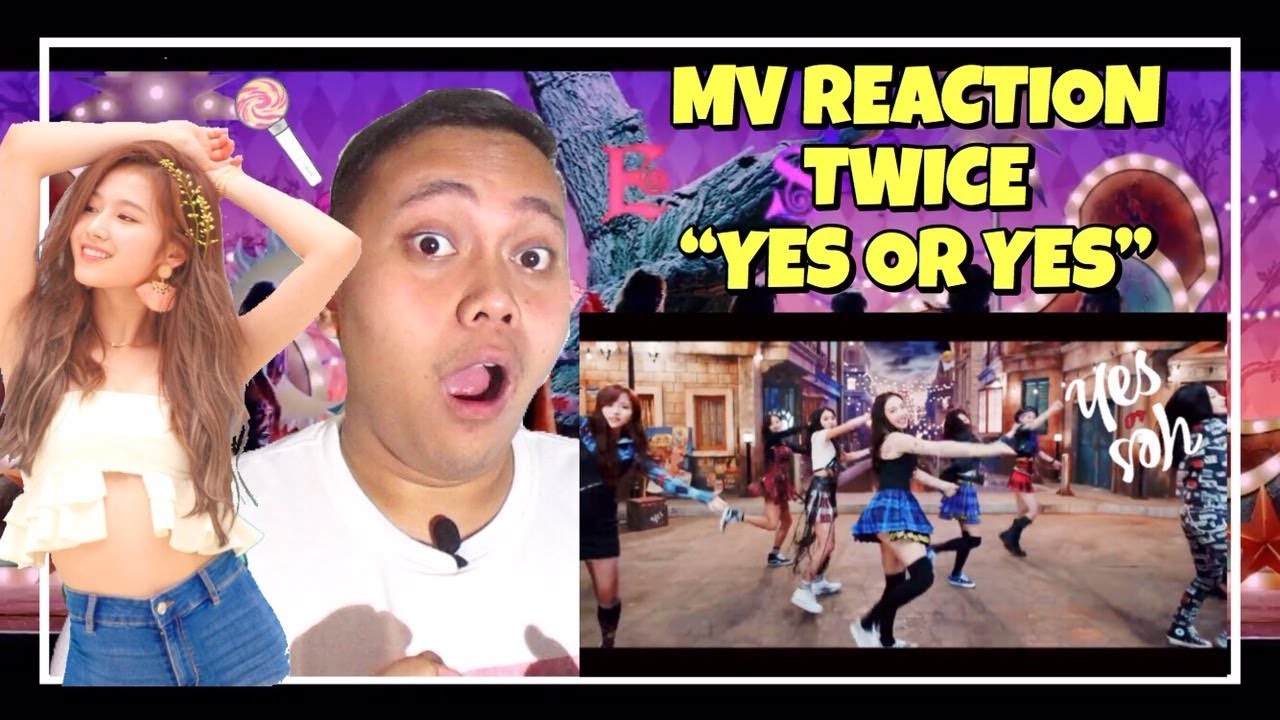 MV REACTION #41 - TWICE "YES OR YES"