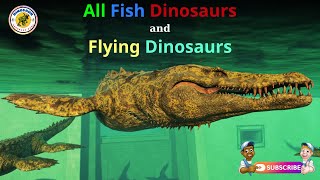 All Fish Dinosaurs and Flying Dinosaurs - Jurassic World Evolution - Jurassic Park|MOSASAURUS|