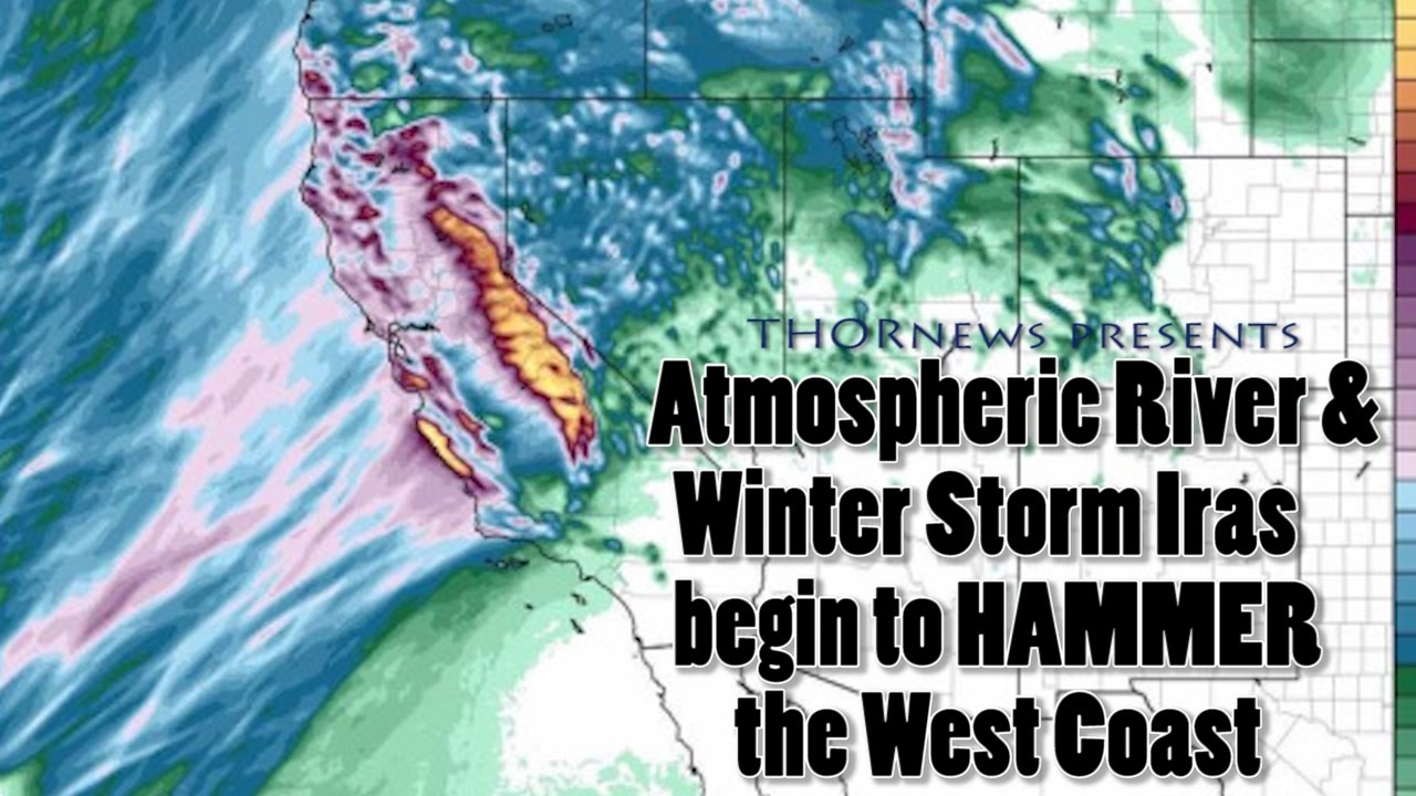 Danger! Atmospheric River & Winter Storm Iras begin to slam the West ...