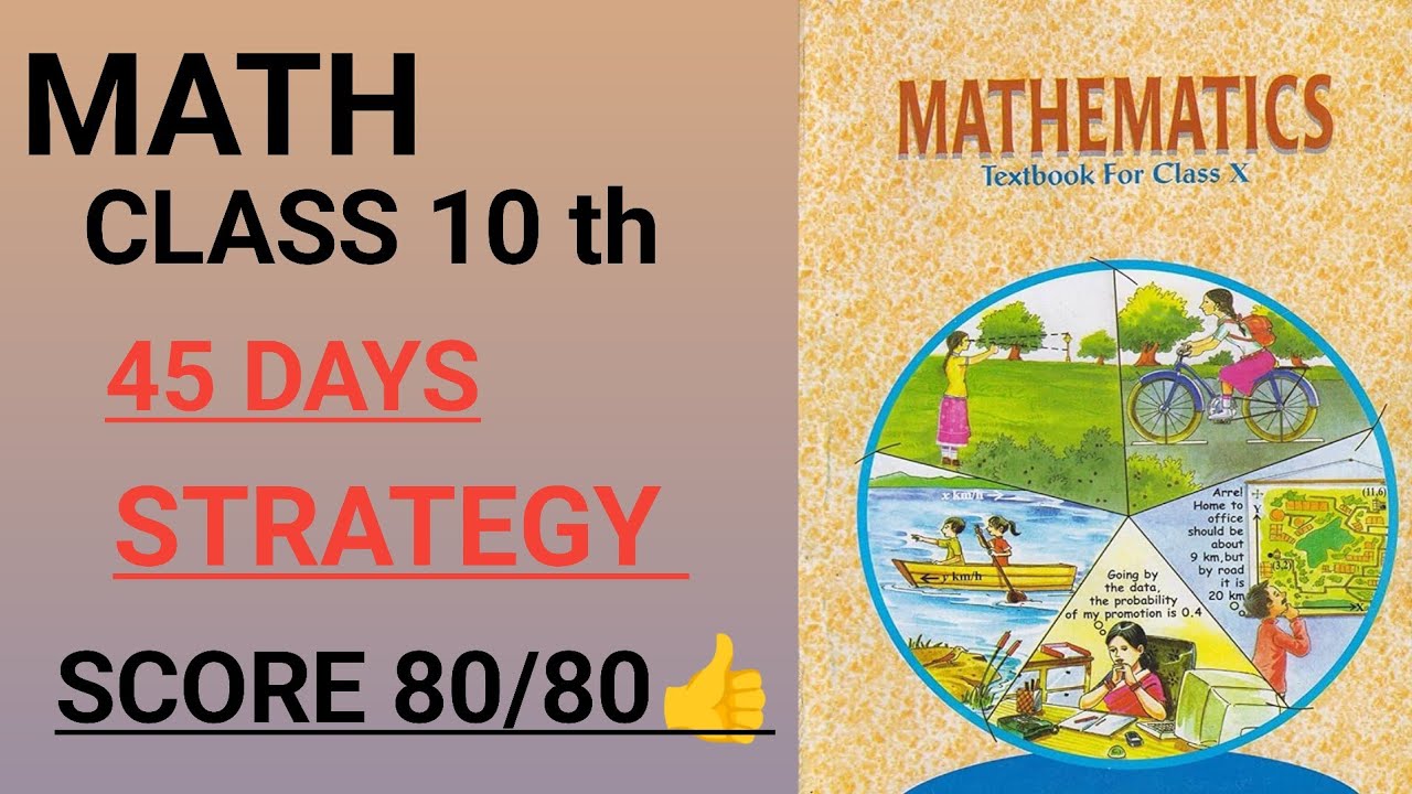 CLASS 10 MATH 45 DAYS Strategy | Score 80/80 in Math Class 10 Board ...
