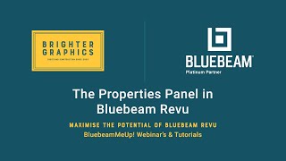 how to use the properties panel in bluebeam revu by brighter graphics