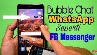 Cara Membuat Bubble Chat Whatsapp Seperti Messenger screenshot 2