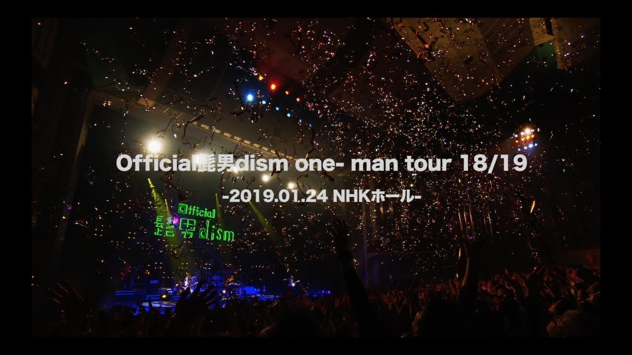 Official髭男dism one-man tour 2019