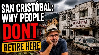 Why People DON’T Retire in San Cristóbal 