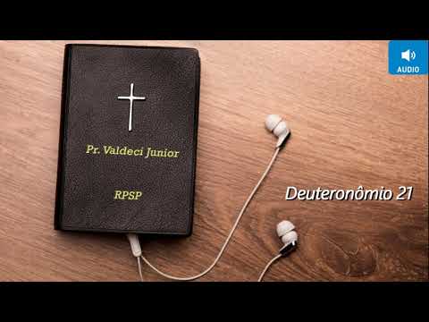 Deuteronômio 21 - Pr. Valdeci