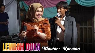 Lembah Duka  Yenny Ag Mawar Ft Karman  Al Widad  Cover Link Sadik Walantaka