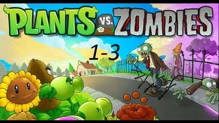 Plants vs Zombies - 1-3