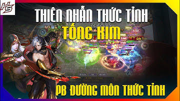 VLTK MOBILE - Thiên Nhẫn Thức tỉnh Tống Kim phiên bản Đường Môn thức tỉnh | Thiên Nhai TV
