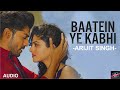 Baatein Ye Kabhi Na Full Song - Khamoshiyan|Arijit Singh|Ali Fazal, |Jeet Gannguli