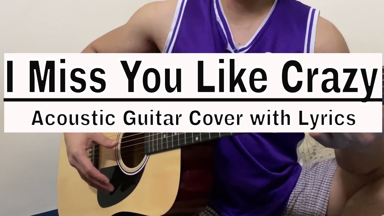 I Miss You Like Crazy ( The Moffatts ) - Acoustic Guitar Cover with