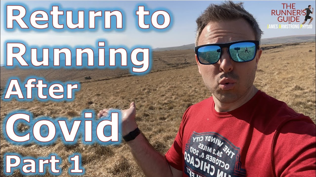 Returning to running after Covid Part 1