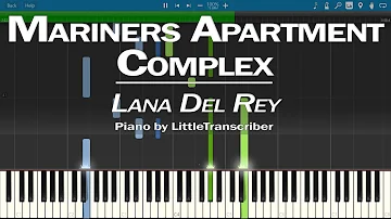 Lana Del Rey - Mariners Apartment Complex (Piano Cover) Synthesia Tutorial by LittleTranscriber