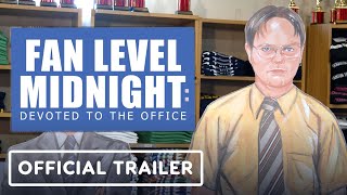 Watch Fan Level Midnight: Devoted to the Office Trailer