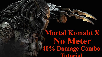 Mortal Kombat X - Predator No Meter 40% Combo Guide (Warrior Variation)