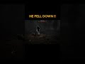 HE FELL DOWN!!