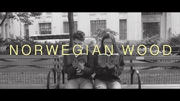 Norwegian Wood | Short Film | NYU Sight & Sound Filmmaking Project #4 (Parallel Action)
