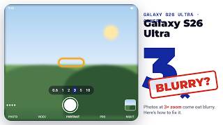 Galaxy S26 Ultra: Fix Blurry 3x Zoom Photos (2026) screenshot 5