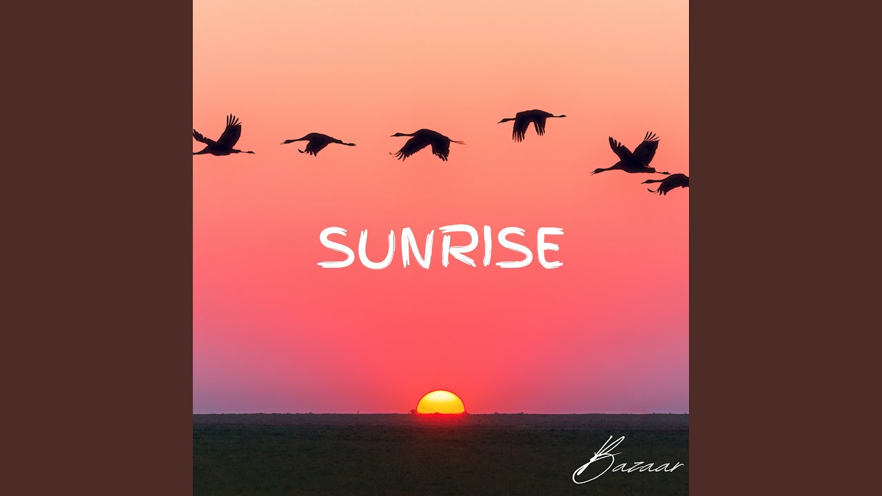 Watch Sunrise on YouTube Watch Sunrise on YouTube