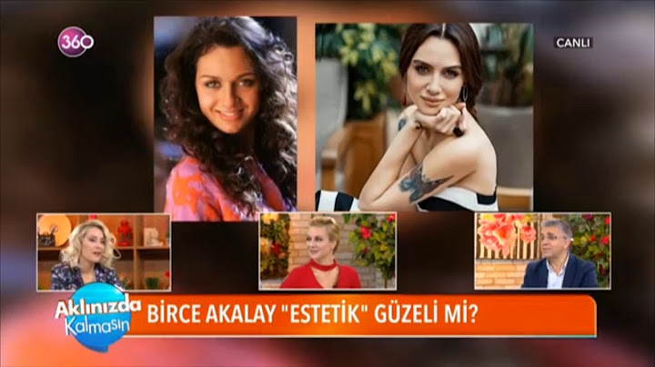 Birce Akalay'da Estetik Güzeli Çıktı / Aklınızda Kalmasın