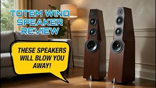 Totem Wind Review A Speaker That Will Blow You Away