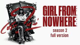 Girl From Nowhere-Theme Song ss.2 OST.Soundtrack Full Version 