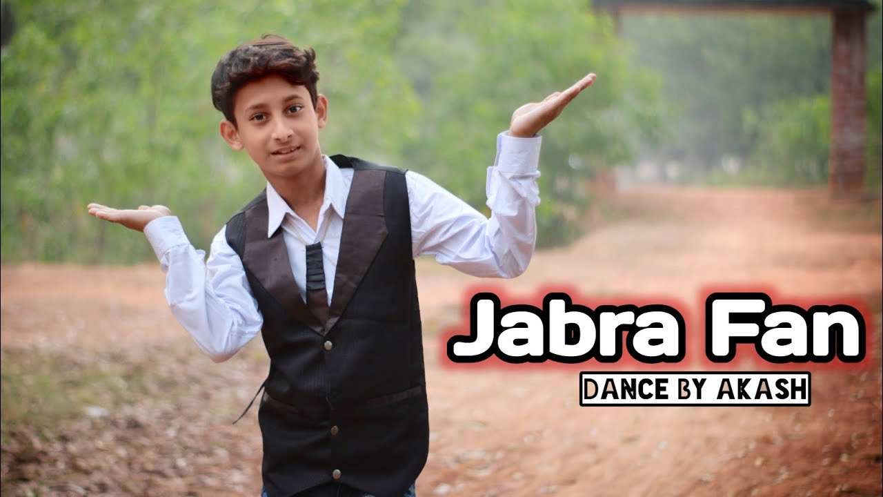 Jabha Rapper Jabra song dance। Fan। Dance cover by- Akash - YouTube