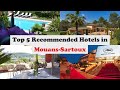 Top 5 Recommended Hotels In Mouans-Sartoux | Best Hotels In Mouans-Sartoux