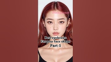 Best eyebrows for your face shape Part-1☁️🌷#glowup #makeup#beauty #selfcare #faceshapes #shorts#face