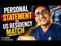 STOP Writing Generic Personal Statements | US Residency Match 2027