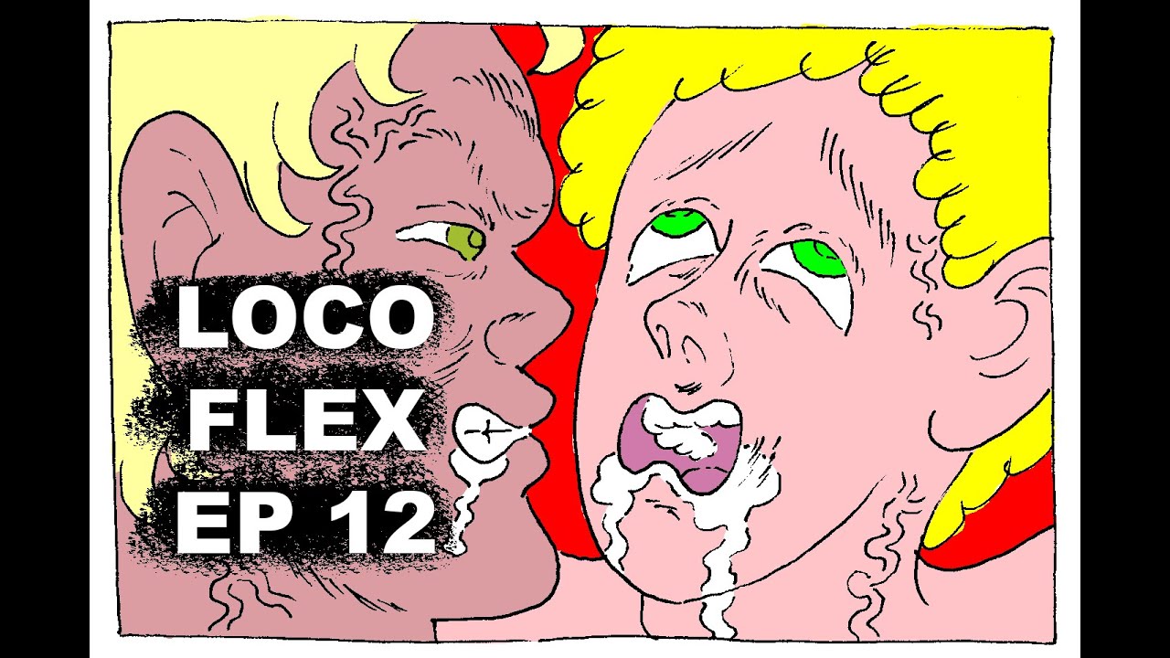 GUT PUNCH + BEAR HUG = LOCO FLEX - EPISODE 12 huggies