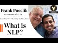 What is NLP? - Frank Pucelik (co-creator of NLP)