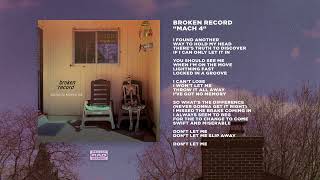 Broken Record - Mach 4 (Official Audio)
