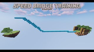 Speed Bridge Practice Map V1.1 Showcase
