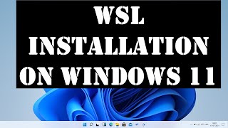 wsl installation in windows 11 | windows subsystem for linux on windows 11