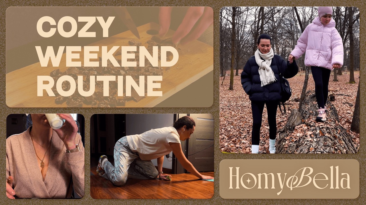 Cozy Weekend Routine | HomyBella