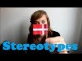 Danish Stereotypes vs English Stereotypes