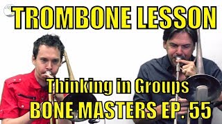Trombone Lessons: Feeling Time - Steve Armour - Bone Masters: Ep. 55 - Master Class