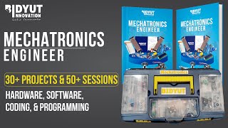 Mechatronics Made Easy by Bidyut Innovation | Mechanics + Electronics + Coding + Sensors