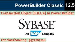 What is the use Transaction(SQLCA) object in Power Builder