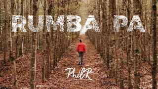 Philr - Rumba Pa Clip Officiel