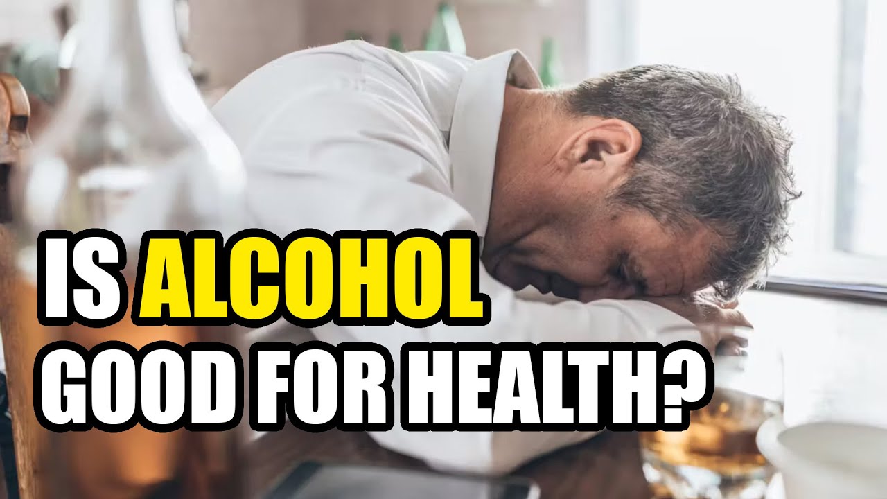 Is Alcohol Good for Our Health? - YouTube