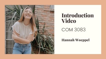 Introduction Video - COM 3083