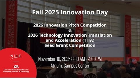 Innovation Day 2025 at NJIT: Transforming Research into Real-World Impact