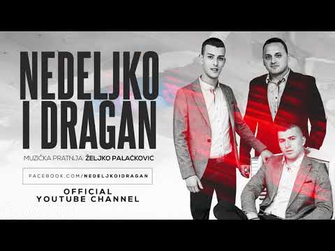 Nedeljko i Dragan